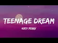 Katy Perry - Teenage Dream (Lyric Video) | Ariana Grande, Bruno Mars,...