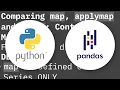 Difference between map applymap and apply methods in Pandas