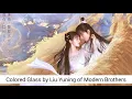 Download Lagu (Love and Redemption 琉璃 OST) 1. COLORED GLASS 琉璃 BY LIU YUNING (Opening theme song)