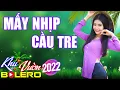 Download Lagu Mấy Nhịp Cầu Tre, LK Cha Cha Cha Bolero, Toàn Bài Hay, Phối Mới Cực Chuẩn, Nghe Thử Nghiện Luôn