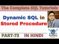 73 Dynamic SQL in Stored Procedure SQL Full Course by Pandey Guruji in Hindi Learn SQL in Hinidi