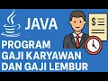 Tugas 2 Algoritma dan Pemrograman - Program Java untuk menghitung gaji karyawan