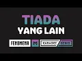Download Lagu [ Karaoke ]  Fenomena - Tiada Yang Lain (DJ Full Bass Remix)