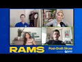 Rams Post-Draft Show Breaking down Day 3 with special guests