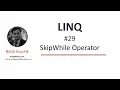 SkipWhile in LINQ LINQ tutorial for beginners