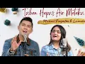 Download Lagu Tuhan Hapus Air Mataku - Michael Panjaitan \u0026 Lovanda [Official Music Video]
