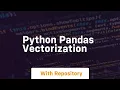 python pandas vectorization