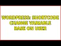 Wordpress shortcode change variable base on user