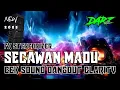 Download Lagu Cek Sound Dangdut Terbaru - Secawan Madu - Andalan Soundman Hajatan