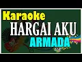 Download Lagu Karaoke Armada Hargai Aku | Armada Hargai Aku Karaoke | Karaoke Lagu Indonesia