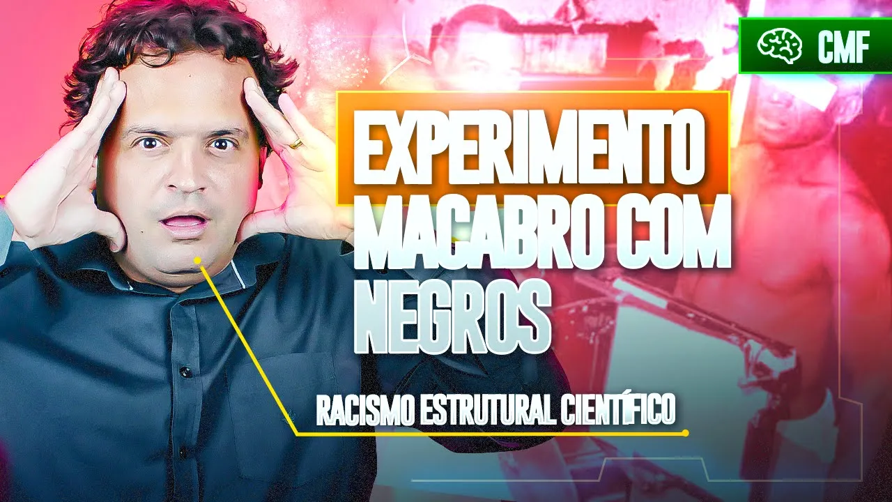 UM DOS EXPERIMENTOS MAIS MACABROS (E RACISTAS) DA HISTÓRIA