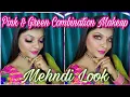 Pink Green Mehndi Makeup Look Mehndi Makeup Tutorial Hashtag Mansi