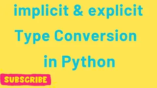 Type Conversion in Python Implicit Explicit Casting Explained with Examples