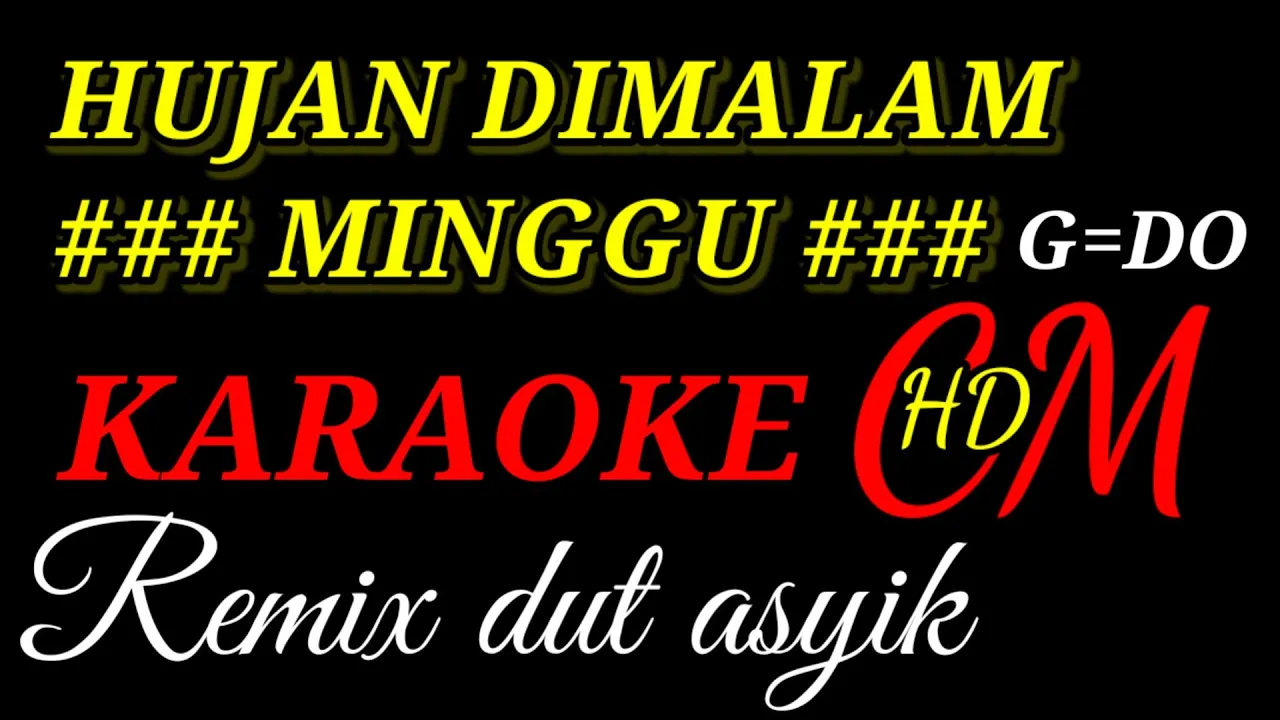 HUJAN DIMALAM MINGGU TEMBANG LAWAS ,REMIX DUT ASYIK KARAOKE