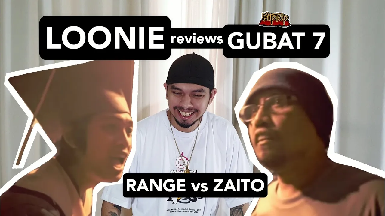 LOONIE | BREAK IT DOWN: Rap Battle Review E81 | GUBAT 7: RANGE vs ZAITO