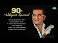 Lagu 90s Abhijeet Special | Zara Sa Jhoom | Darwaza Band Karlo |O Yaaron Maaf |O Baby Dont Break My Heart
