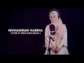 Download Lagu Muhammad Nabina by Neng Nada sikka.This a beautiful song.