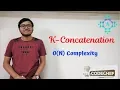 K - Concatenation Codechef Solution Algorithm Explanation by alGOds in Hindi
