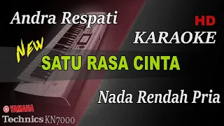 Download SATU RASA CINTA - ANDRA RESPATI ( NADA RENDAH PRIA ) || KARAOKE MP3