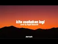 Download Lagu kita usahakan lagi - batas senja (cover by Rajuli Almaseid)  | lirik