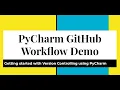 PyCharm to Github Workflow - Getting started with Git Workflow in PyCharm sync code repo to GitHub