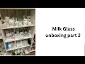Milk Glass unboxing part 2