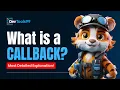 What is a Callback