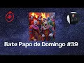 Download Lagu Bate papo de Domingo # 39
