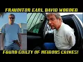 Frauditor Earl David Worden Found Guilty of Heinous Crimes