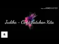 Download Lagu Judika - Cinta Satukan Kita ( Lirik )