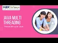 Java Multi Threading Thread life cycle Java Online Training Java Course H2k Infosys