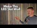 How to Install Slat Wall Panels With LED Lighting Built in