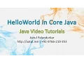 HelloWorld - Core Java Tutorial