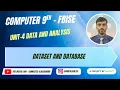 Data Analysis Dataset Database DBMS Computer Science Chapter 4 Grade 9 FBISE FDE