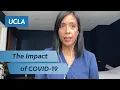 The Impact of COVID-19 at UCLA