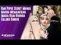 Lagu Umi Pipik Sebut Mawa Masih Memaafkan Inara | Intens Investigasi | Eps 6369