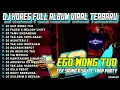 Lagu DJ EGO WONG TUO FULL BASS NROTOK CEK SOUND NROTOK DJ KARNAVAL FULL ALBUM 2025 KLETEK
