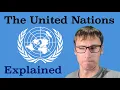 Why Does the United Nations Exist
