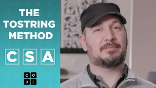 CSA The toString Method