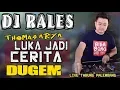 Download Lagu Luka Jadi Cerita - Thomas Arya - OT RALES Tabung Palembang