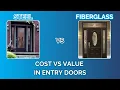 Fiberglass vs Steel Entry Doors Cost vs Value