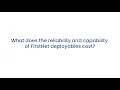 PSBTA What does the reliability and capability of FirstNet deployables cost