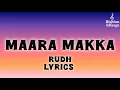 MAARA MAKKA SONG LYRICS❤️ RUDH #maaramakka #trending #songlyrics #dance #music #thinkindie #viral 