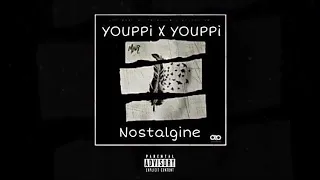 YOUPPI X YOUPPI NOSTALGINE CRONICK PROD 