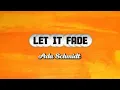 Download Lagu Let It Fade | Ada Schmidt with Lyrics 