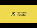 Async Await - Error Handling Promises in JavaScript Part 6