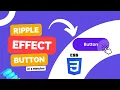 Ripple Effect Button with CSS and Vanilla Javascript for BEGINNERS