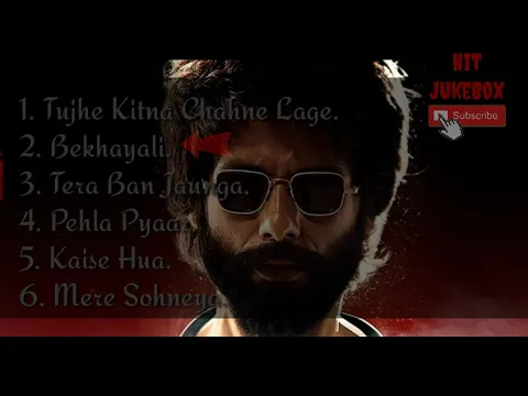 Download MP3 Kabir Singh Hit Songs| Ad Free | Shahid Kapoor, Kiara Advani | All Times Hit | HIt JukeBox