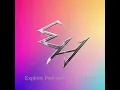 Explore Past and Present Two Full album