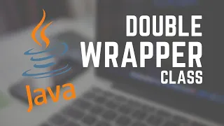 Wrapper Classes Part 2 Codenado